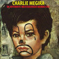 Charlie Megira – The Abtomatic Miesterzinger Mambo Chic