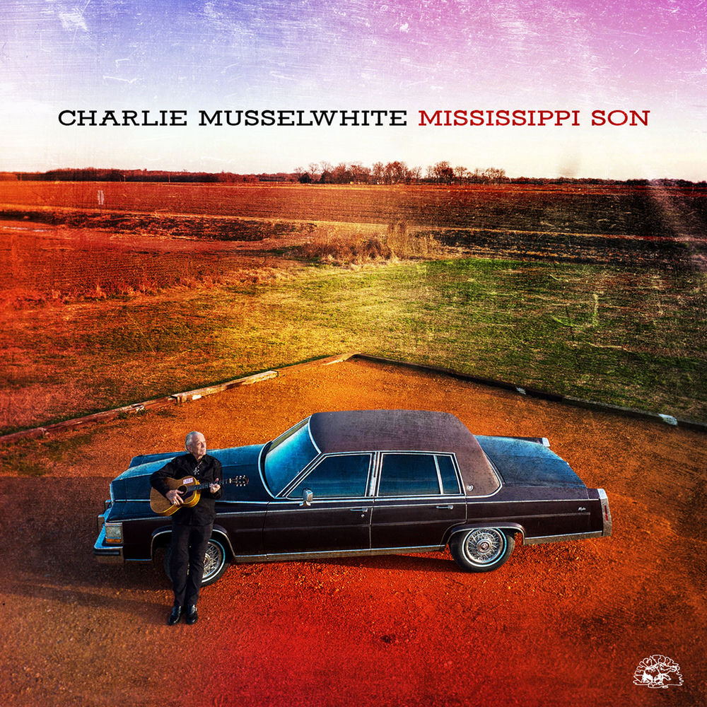 Charlie Musselwhite – Mississippi Son
