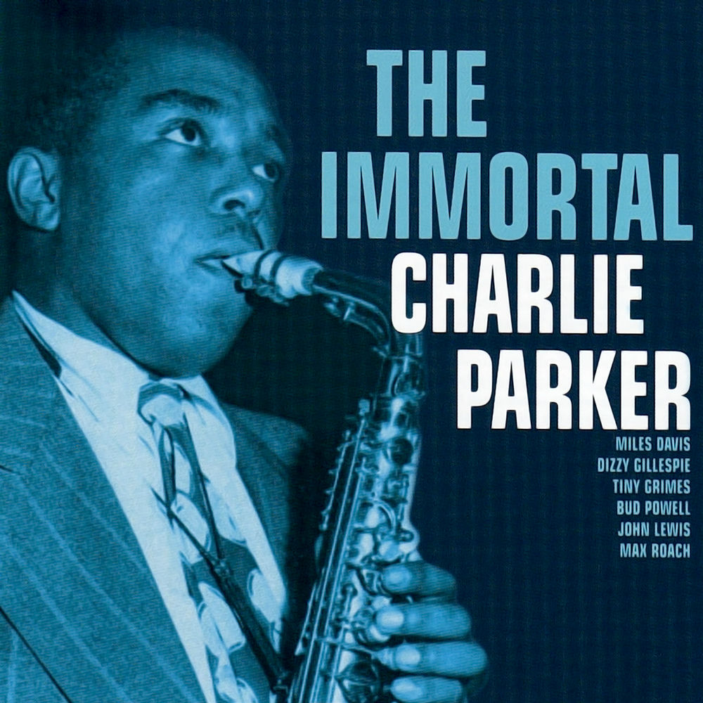 Charlie Parker – The Immortal Charlie Parker (Reissue)
