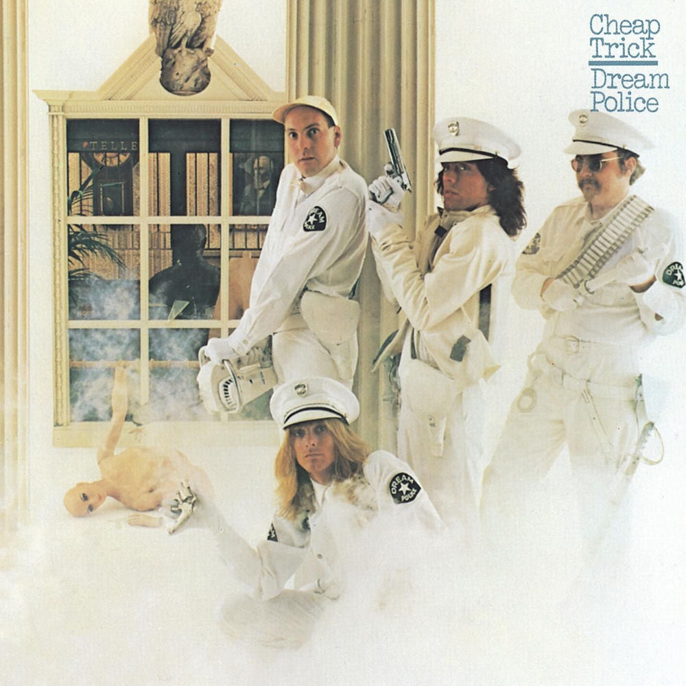 Cheap Trick – Dream Police