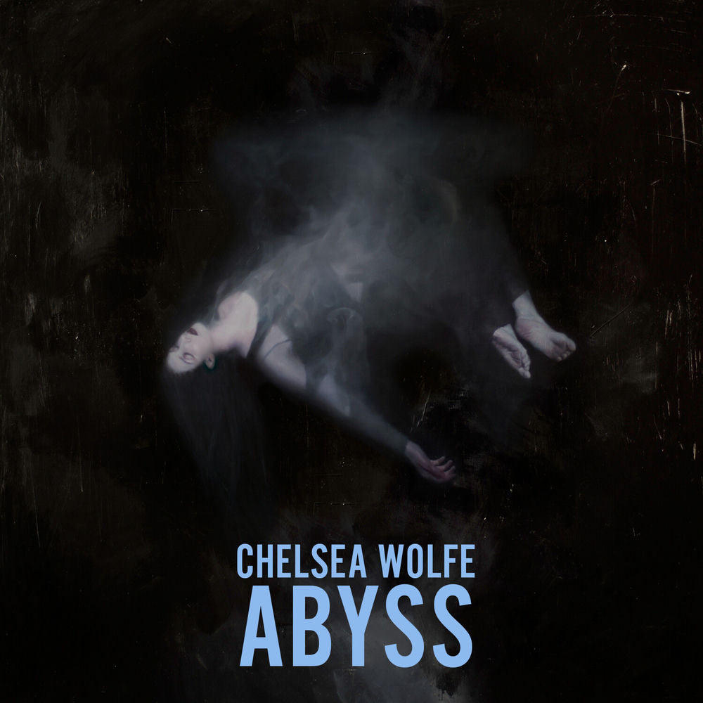 chelsea wolfe – Abyss