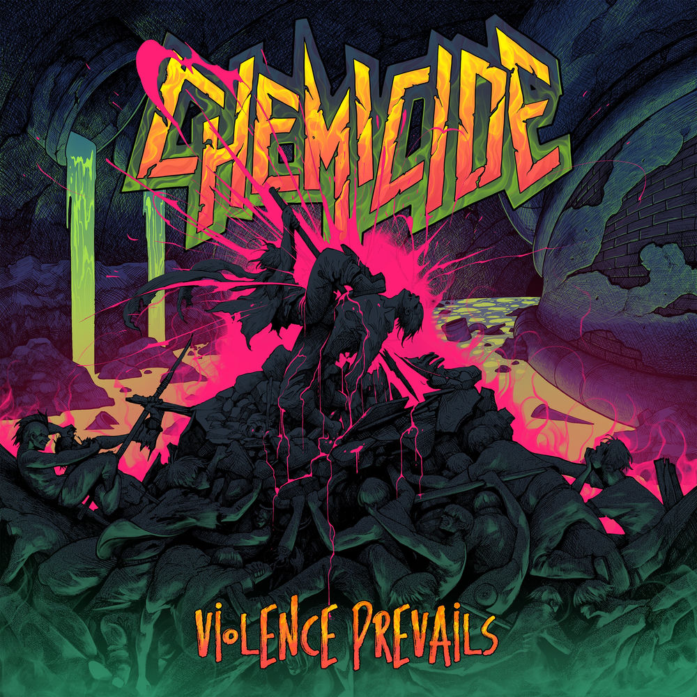 Chemicide – Violence Prevails