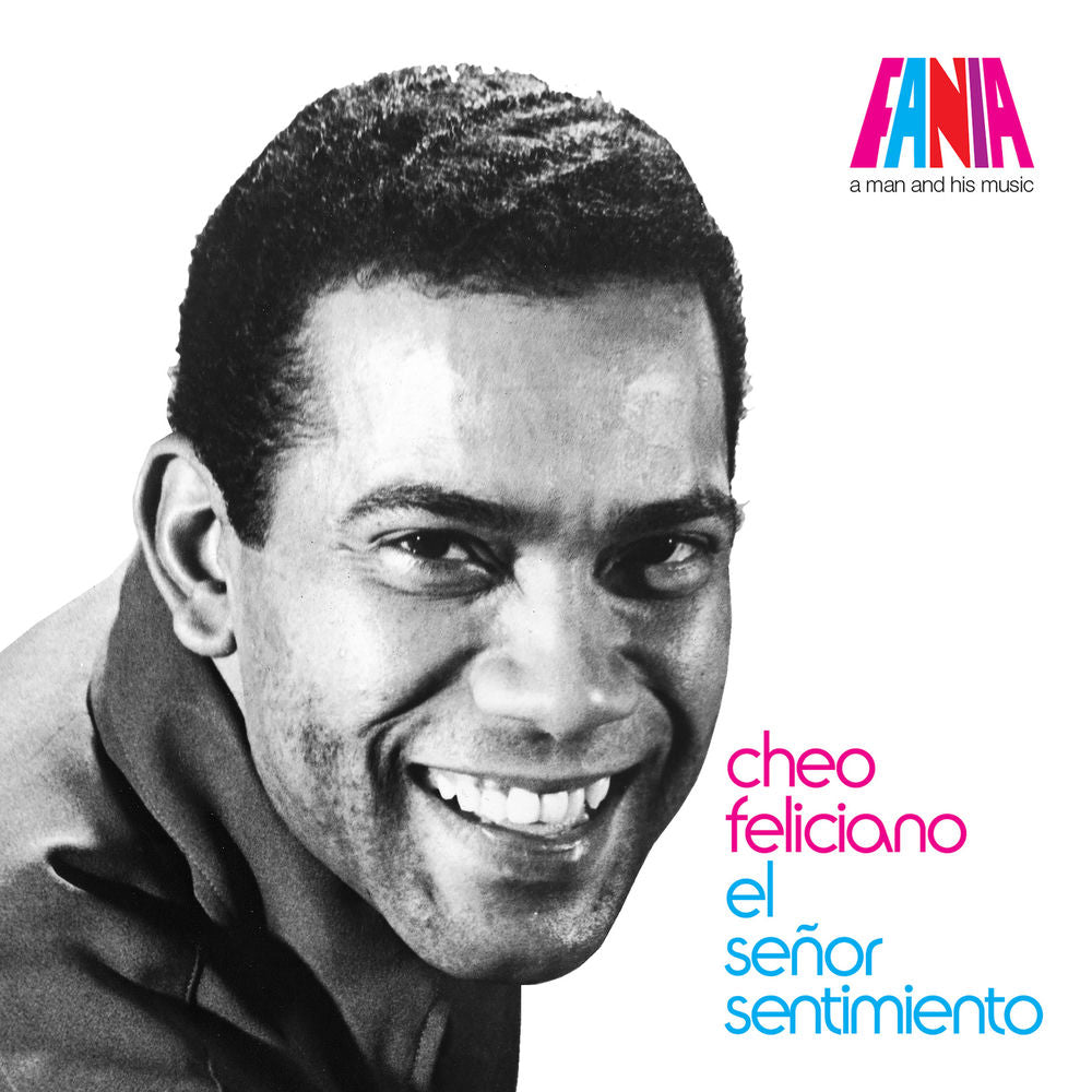 Cheo Feliciano – A Man And His Music: El Señor Sentimiento
