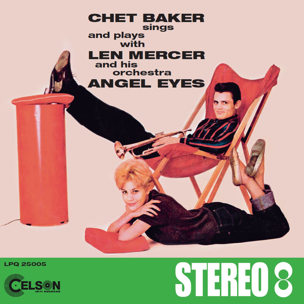 Chet Baker – Chet Baker Sings and Plays with Len Mercer and His Orchestra Angel Eyes