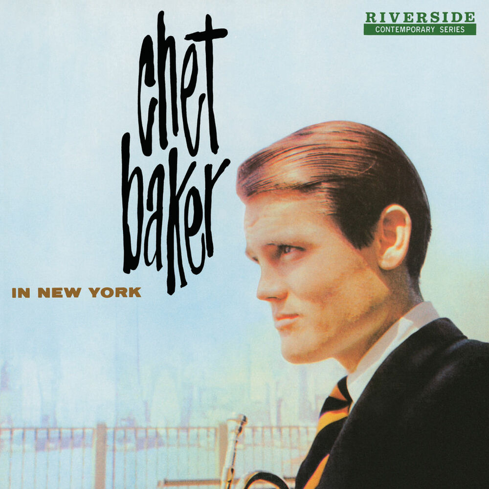 Chet Baker – In New York [Original Jazz Classics Remasters]