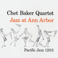 Chet Baker – Jazz At Ann Arbor (Live)
