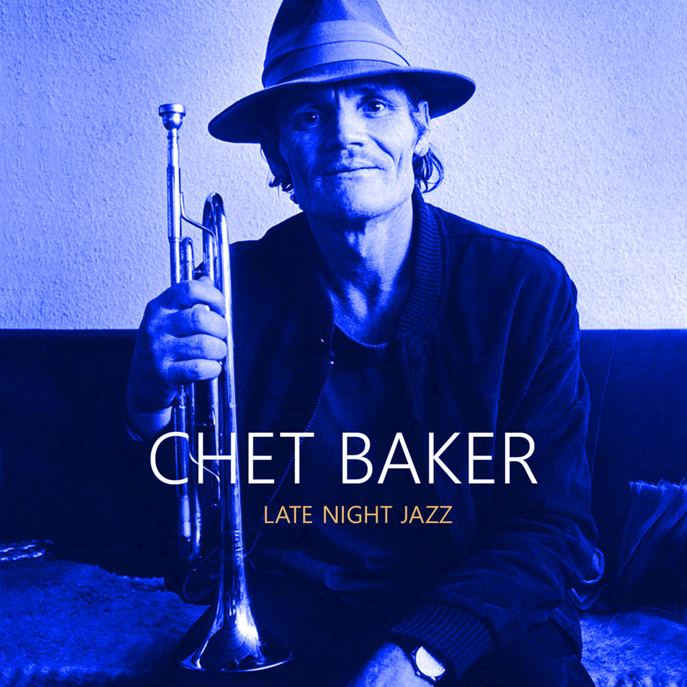 Chet Baker – Late Night Jazz