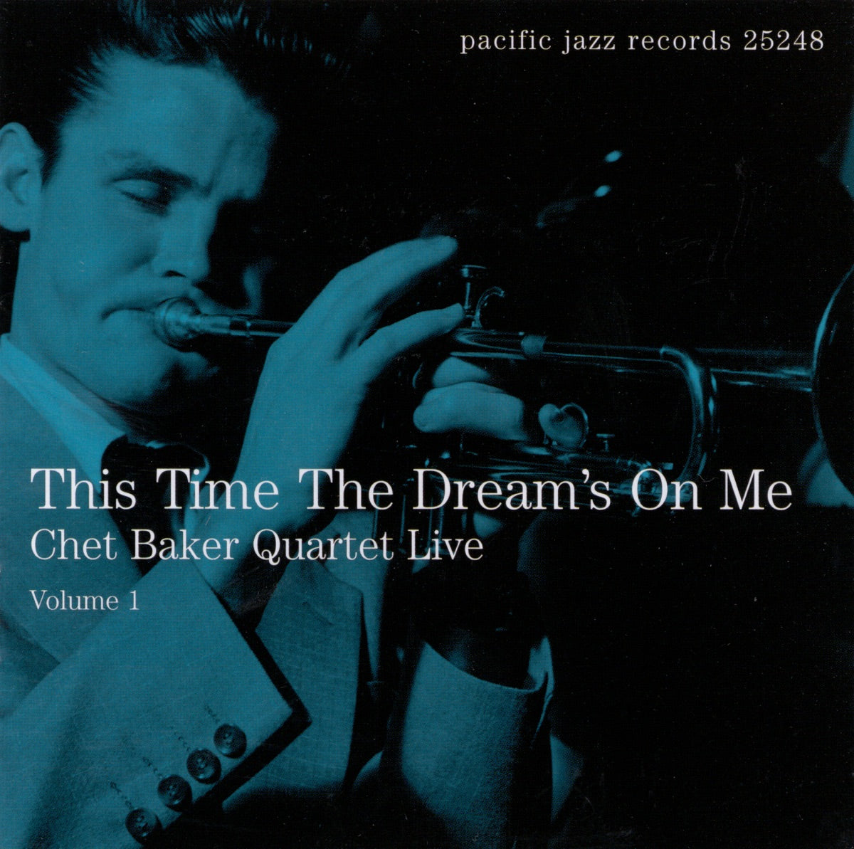 Chet Baker Quartet – Chet Baker Quartet Live, Vol. 1: This Time the Dream's On Me