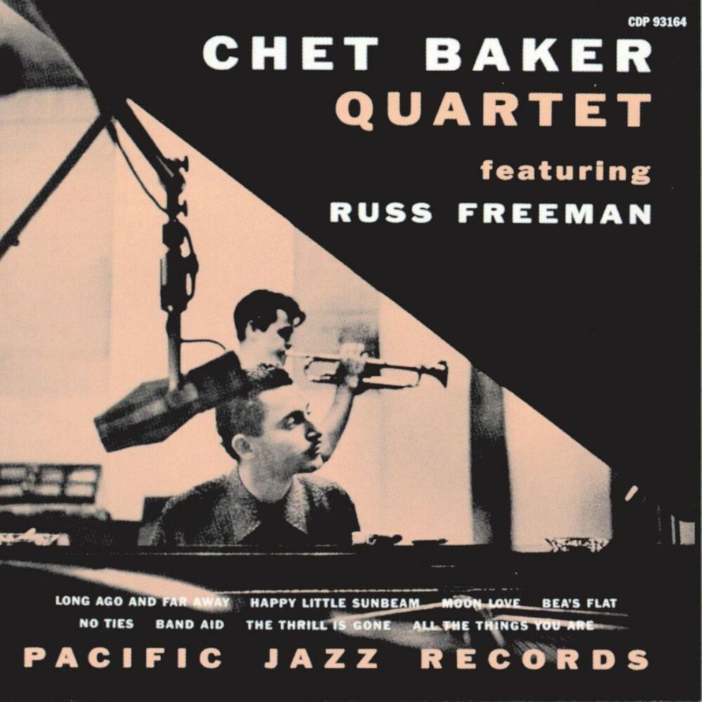 Chet Baker – The Chet Baker Quartet With Russ Freeman
