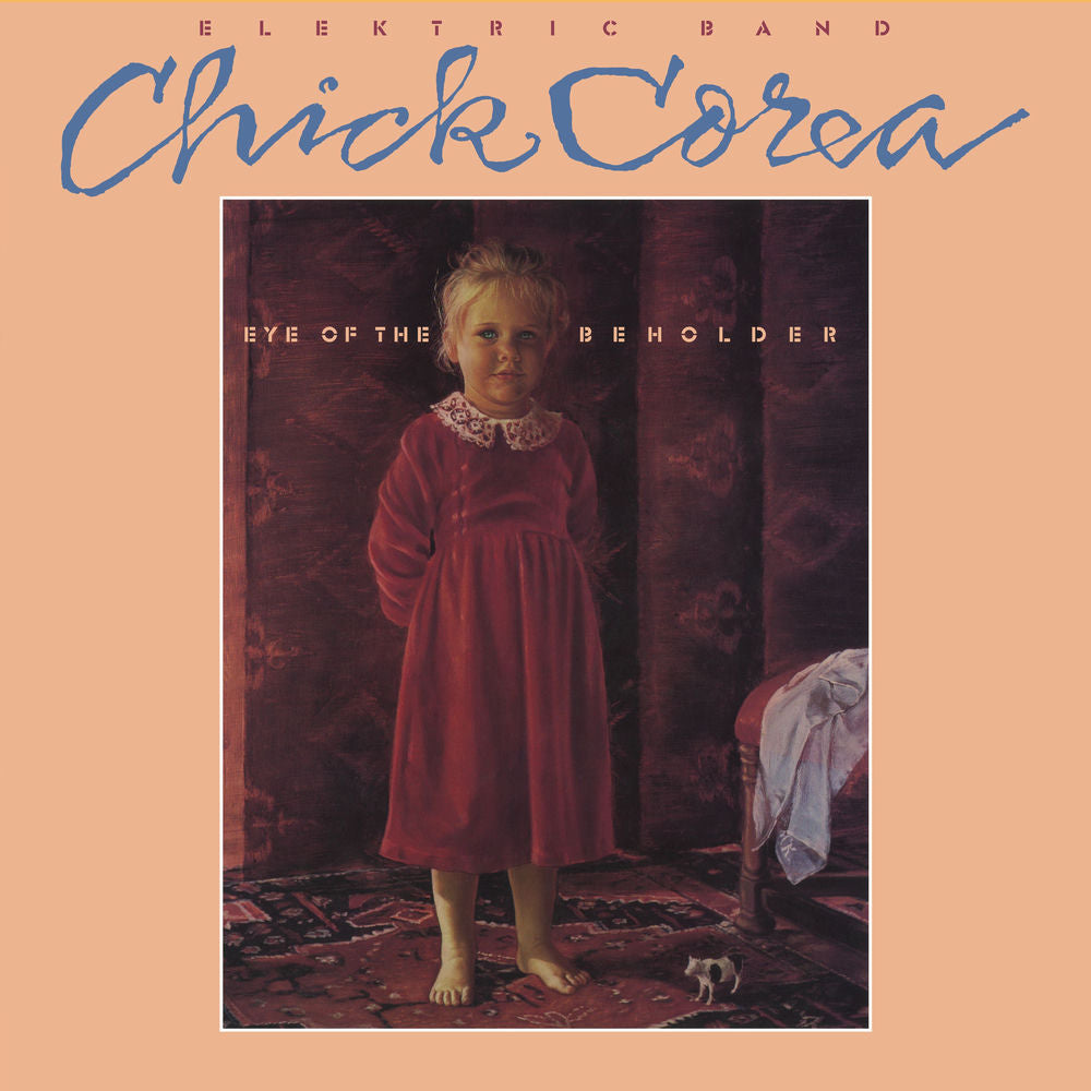 Chick Corea Elektric Band – Eye Of The Beholder