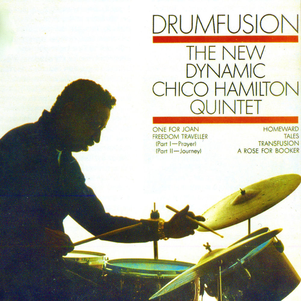 Chico Hamilton Quintet – Drumfusion (Remastered)