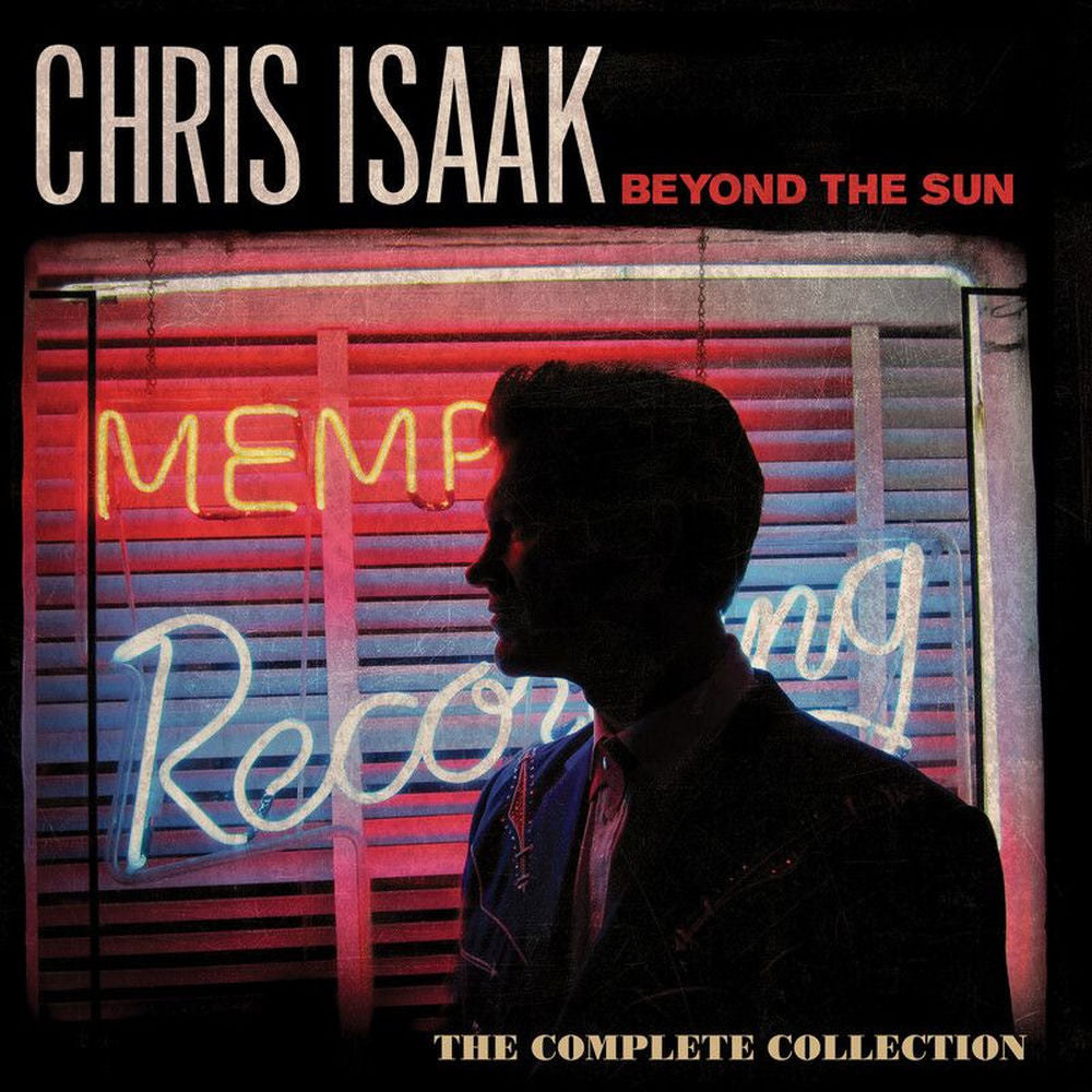 Chris Isaak – Beyond The Sun (The Complete Collection)