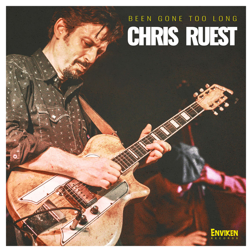 Chris Ruest – Been Gone Too Long