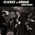 Christophe – Clichés d'amour
