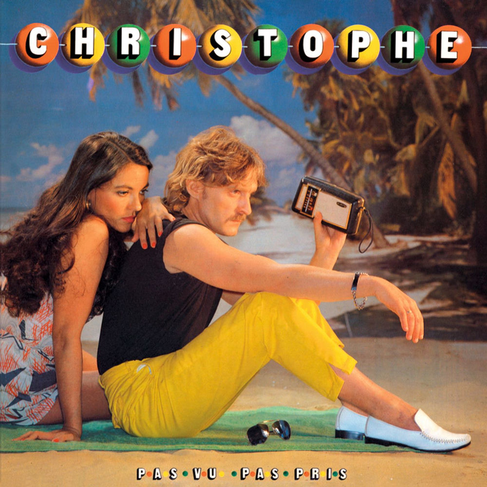 Christophe – Pas vu, pas pris