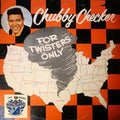 Chubby Checker – For Twisters Only