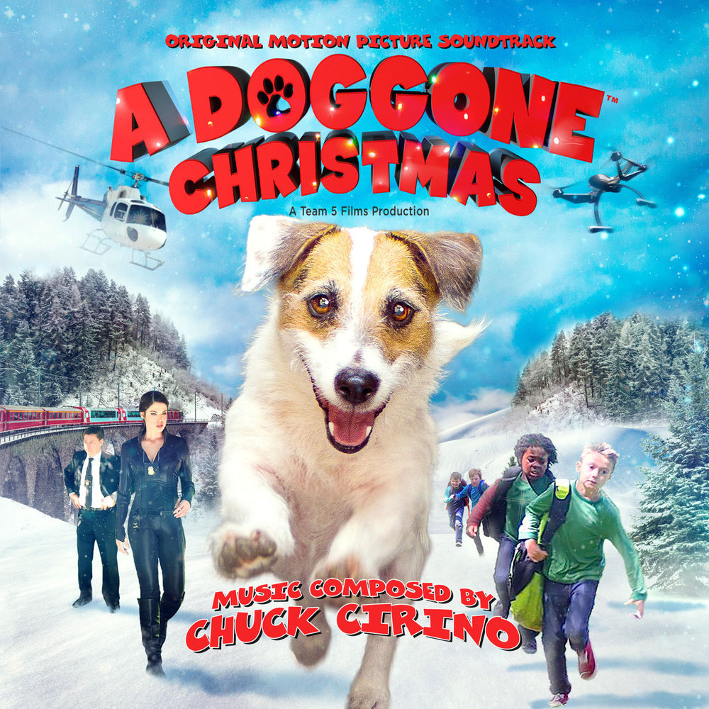 Chuck Cirino – A Doggone Christmas: Original Motion Picture Soundtrack