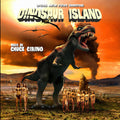 Chuck Cirino – Dinosaur Island: Original Motion Picture Soundtrack