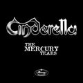 Cinderella – The Mercury Years