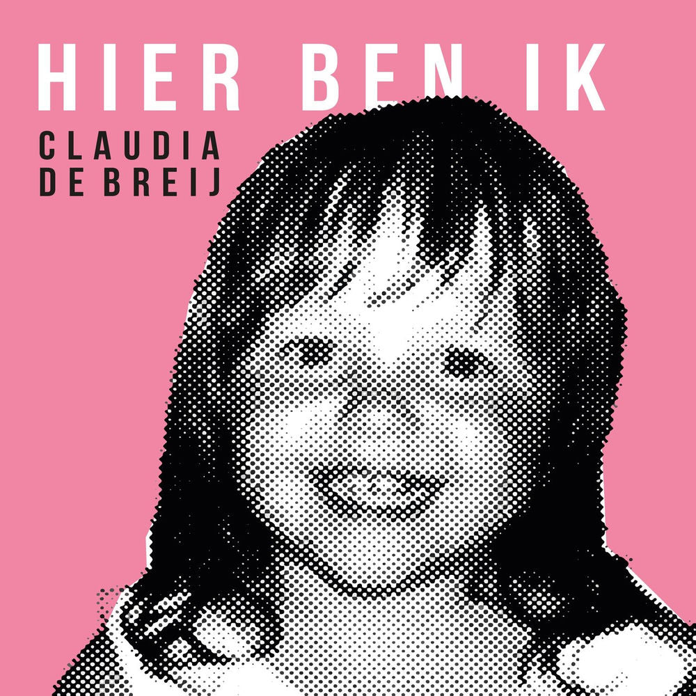 Claudia de Breij – Hier ben ik