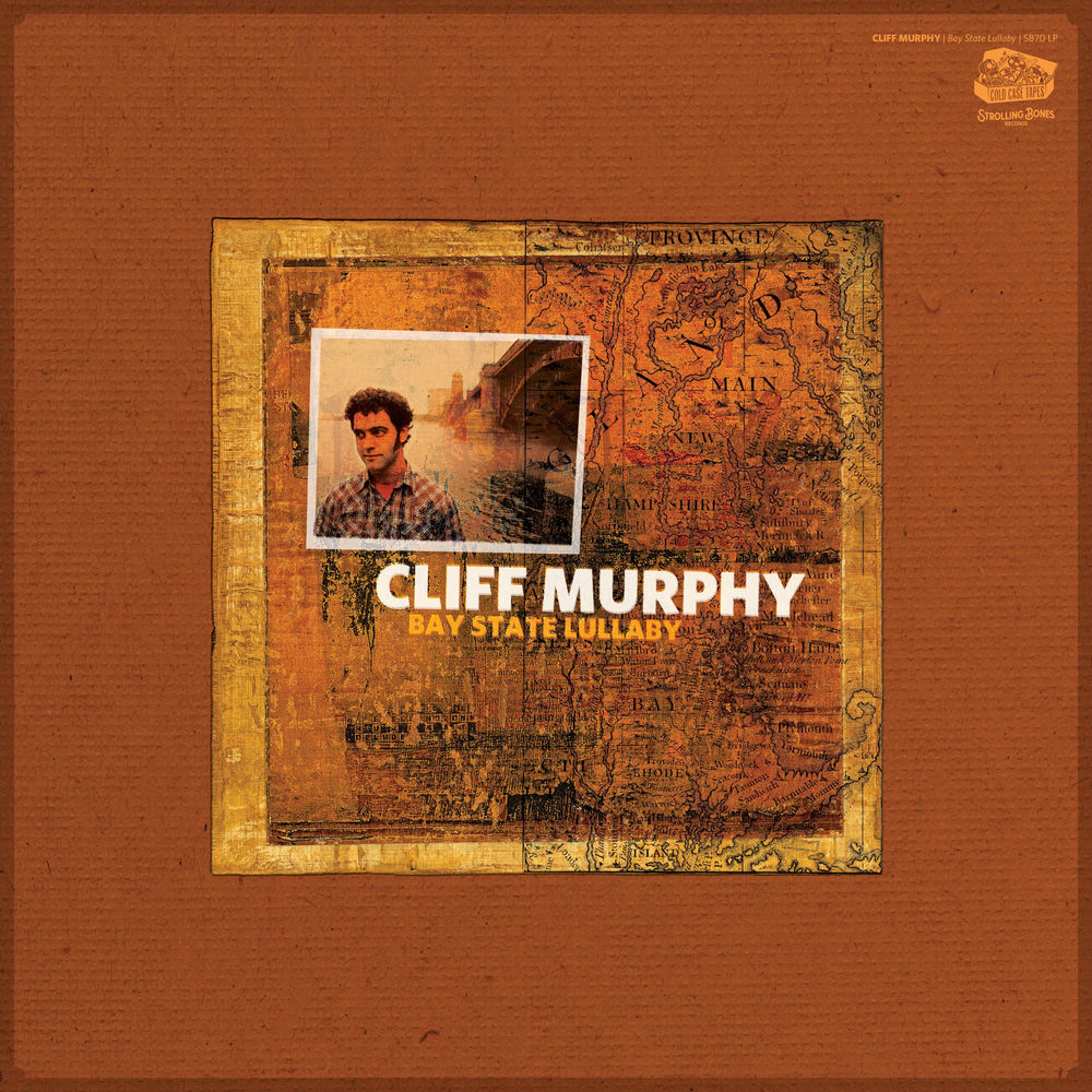 Cliff Murphy – Bay State Lullaby (Deluxe Edition)