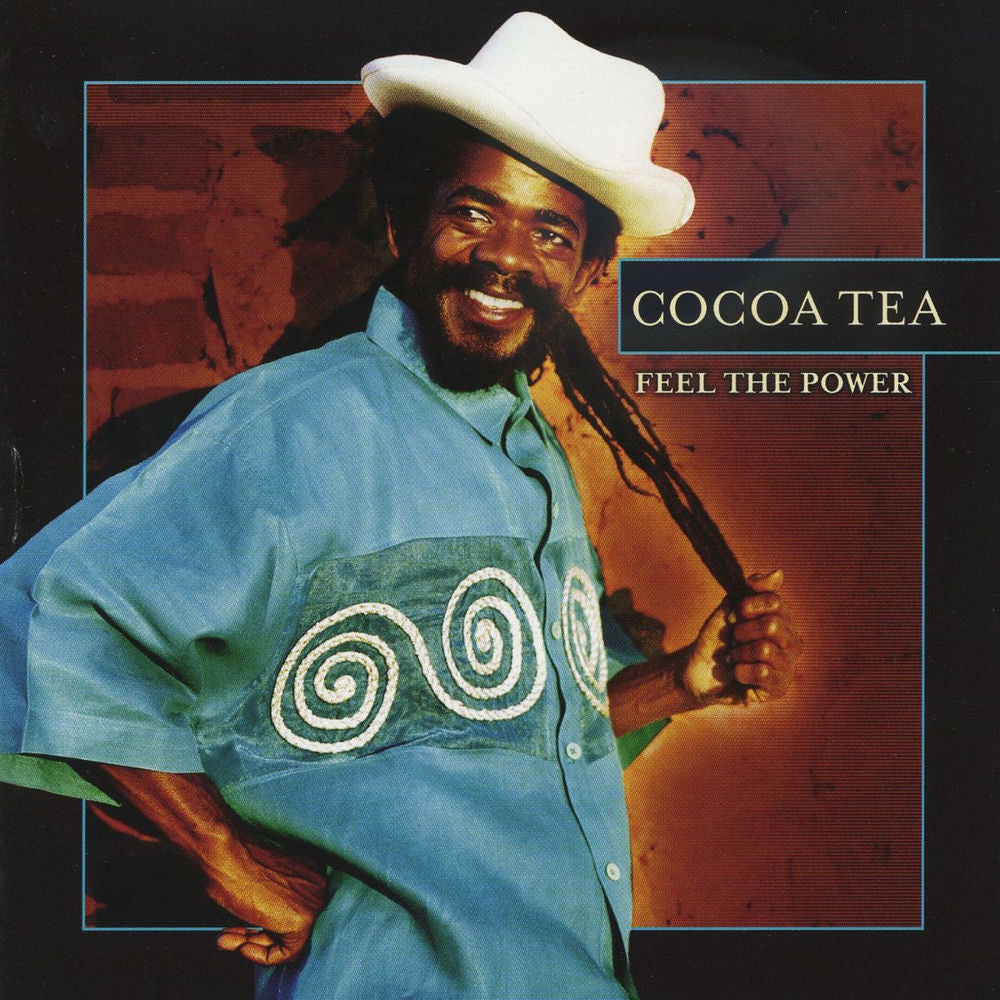 Cocoa Tea – Feel The Power