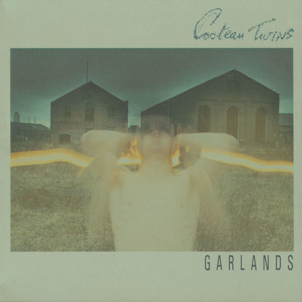 Cocteau Twins – Garlands