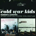 Cold War Kids – Robbers & Cowards