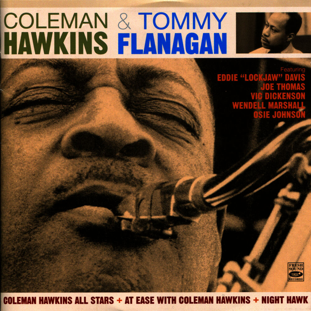 Coleman Hawkins – Coleman Hawkins All Stars + At Ease with Coleman Hawkins + Night Hawk