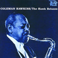 Coleman Hawkins – The Hawk Relaxes
