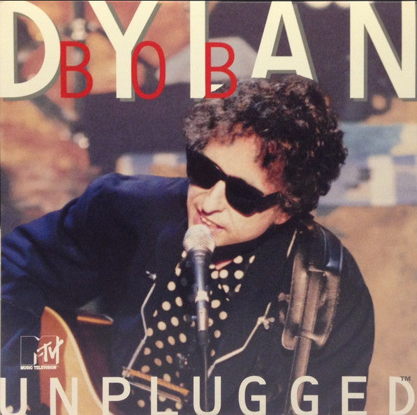Bob Dylan – MTV Unplugged™