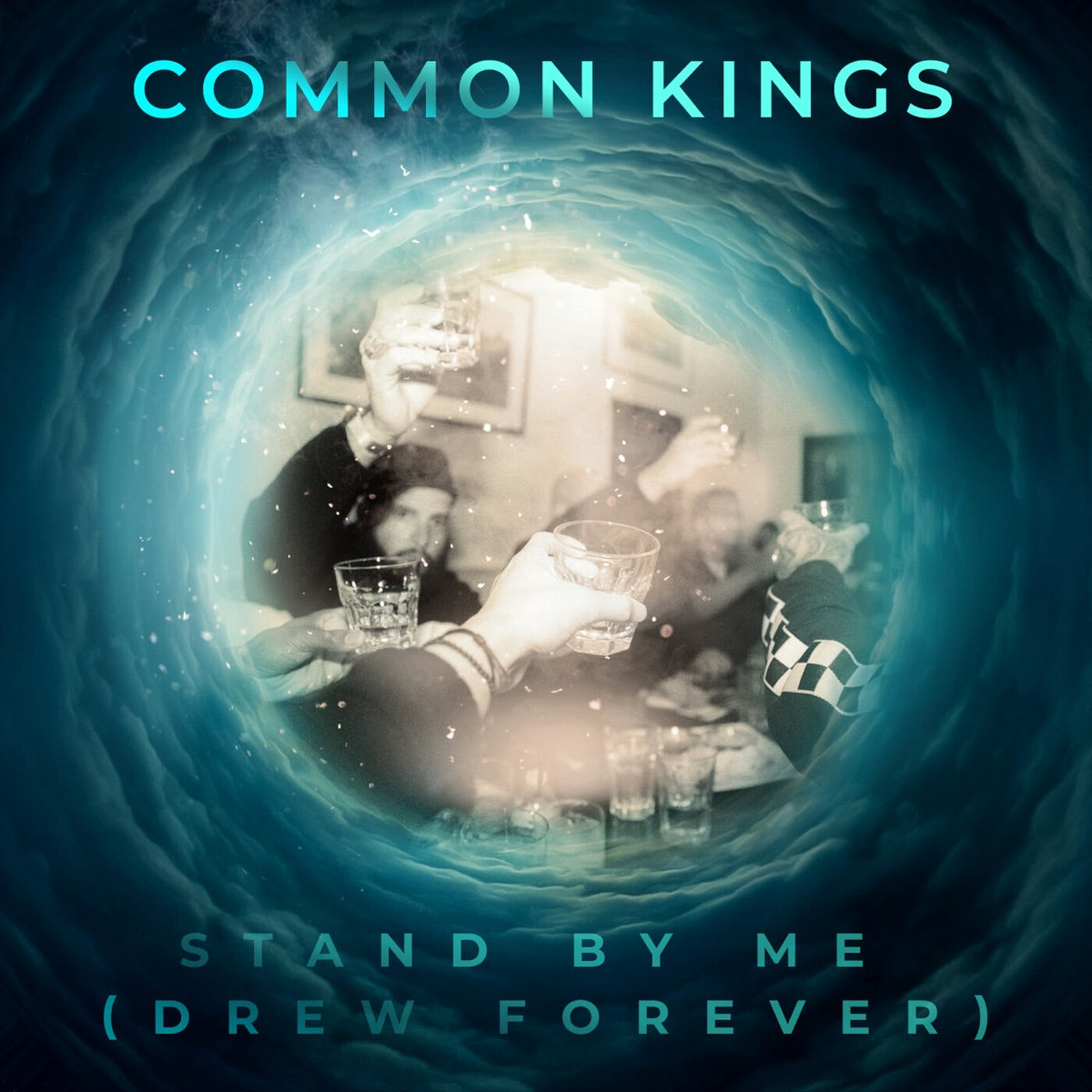 Common Kings – Stand By Me (Drew Forever) - Single