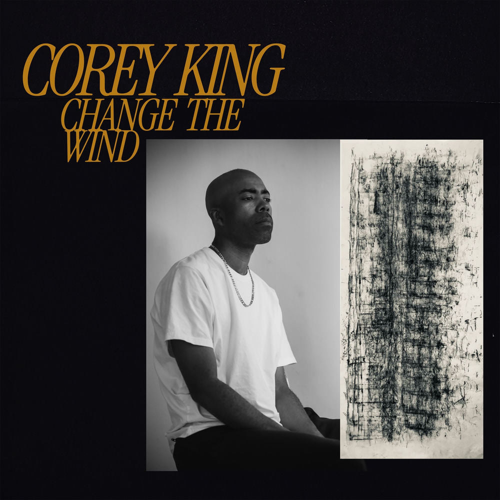 Corey King – Change the Wind