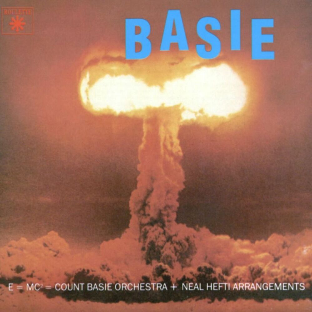 Count Basie and his Orchestra – The Atomic Mr Basie