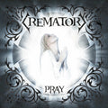 Crematory – Pray