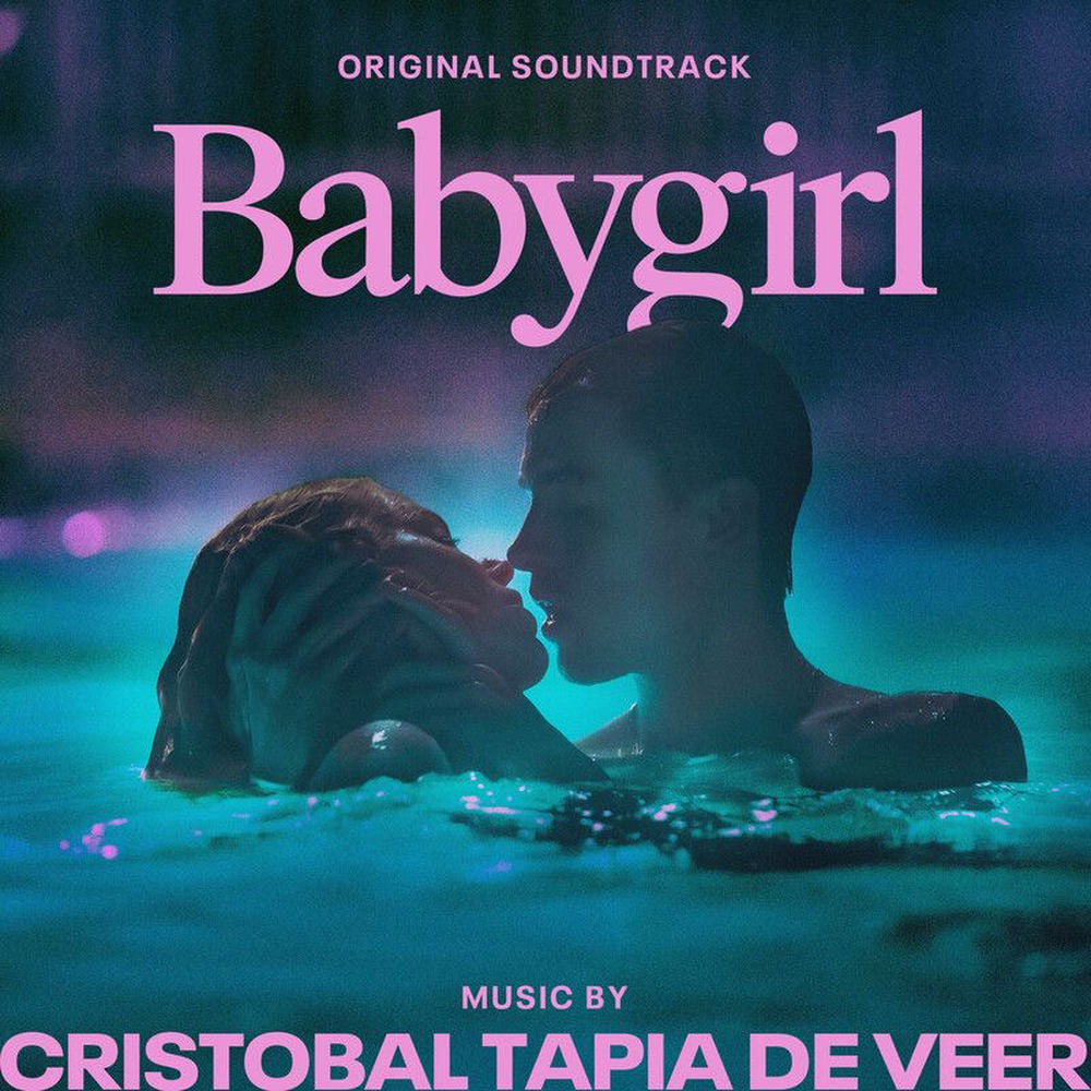 Cristobal Tapia De Veer – Babygirl (Original Soundtrack)