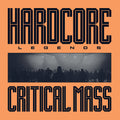 Critical Mass – Hardcore Legends