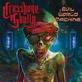 Crossbone Skully – Evil World Machine