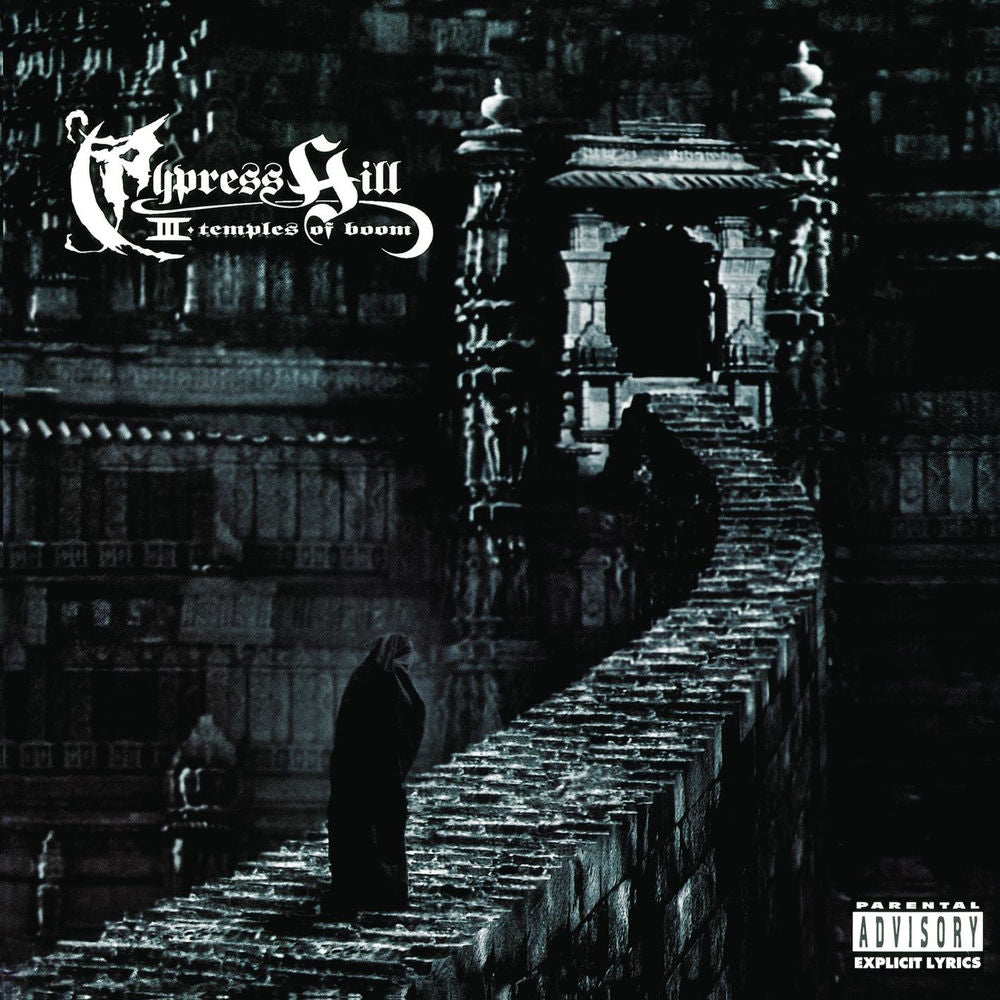 Cypress Hill – III (Temples Of Boom)