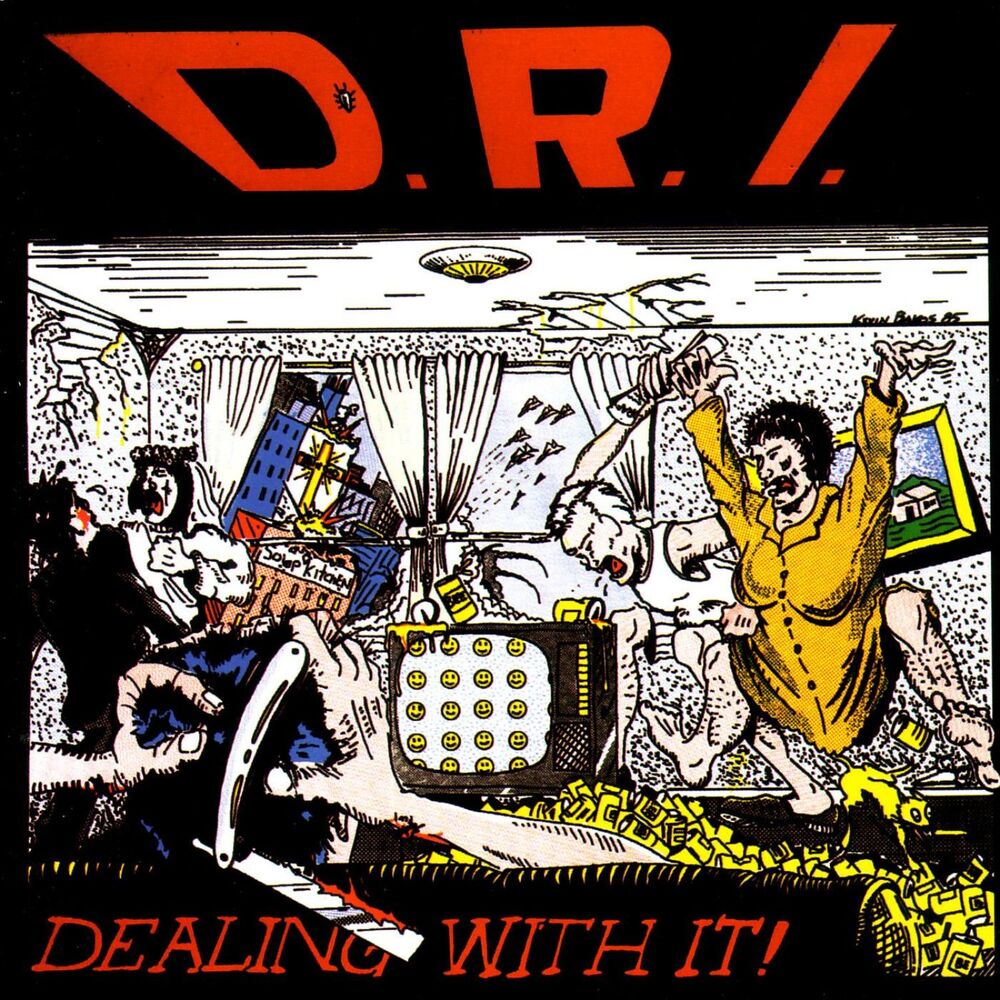 D.R.I. – Dealing With It! (Millennium Edition)