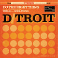 D/troit – Do the Right Thing