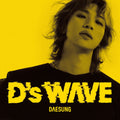 Daesung – D's WAVE