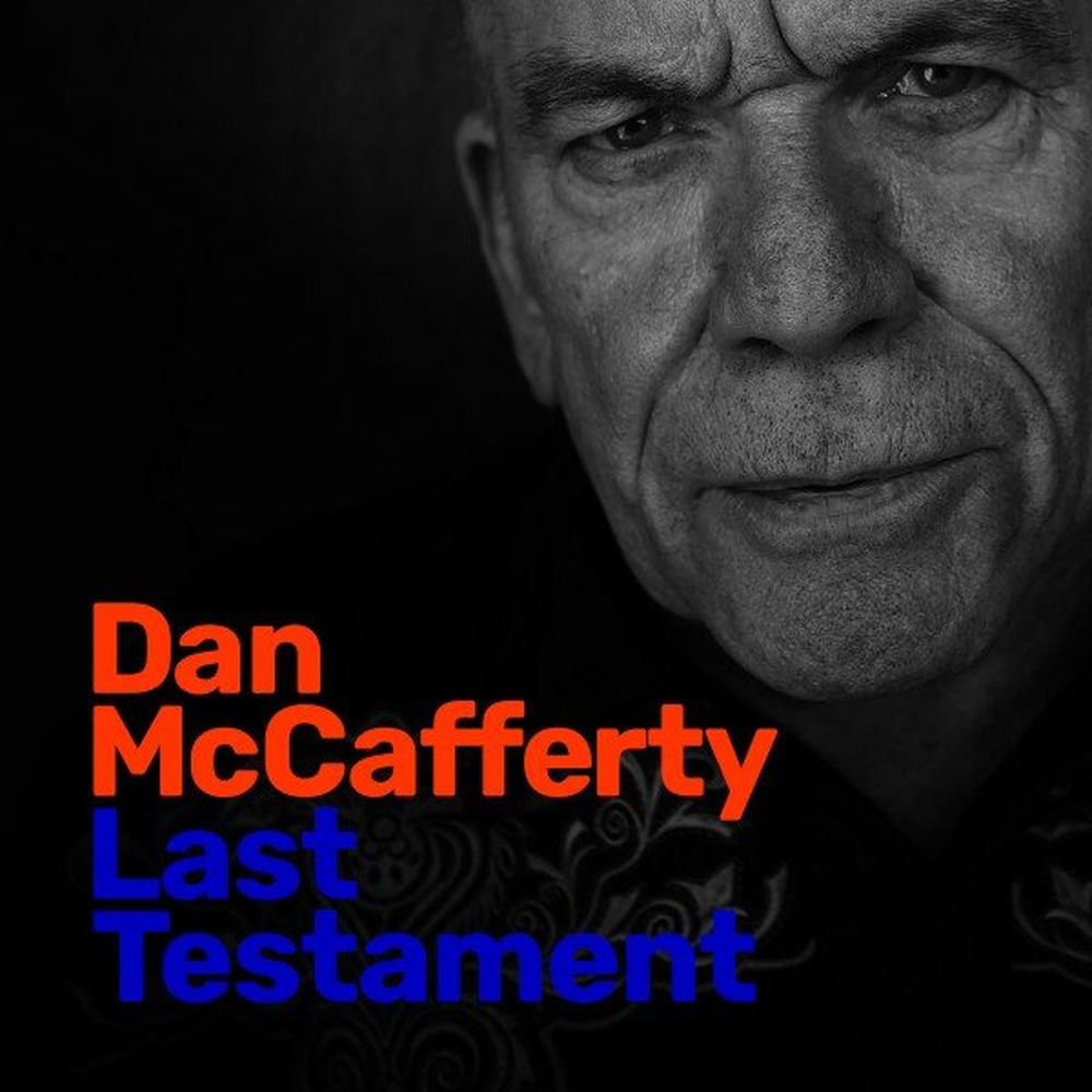 Dan McCafferty – Last Testament