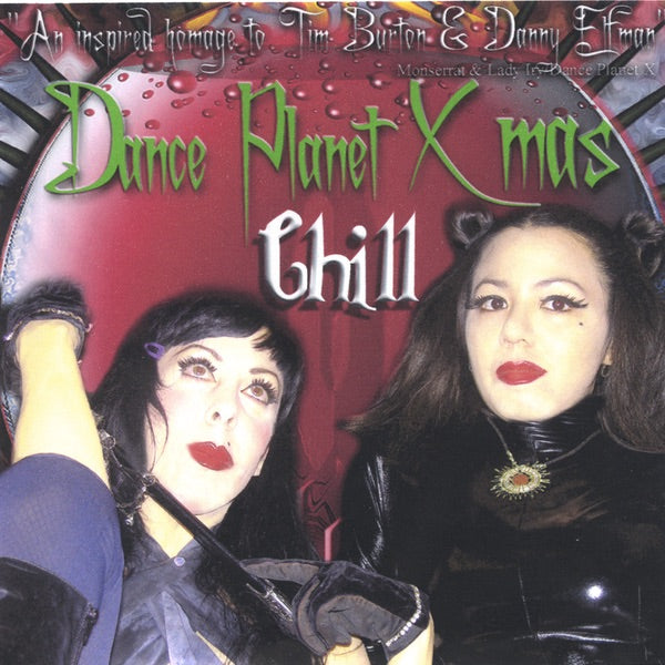 Dance Planet X – Dance Planet Xmas Chill: An Inspired Homage to Tim Burton & Danny Elfman - EP