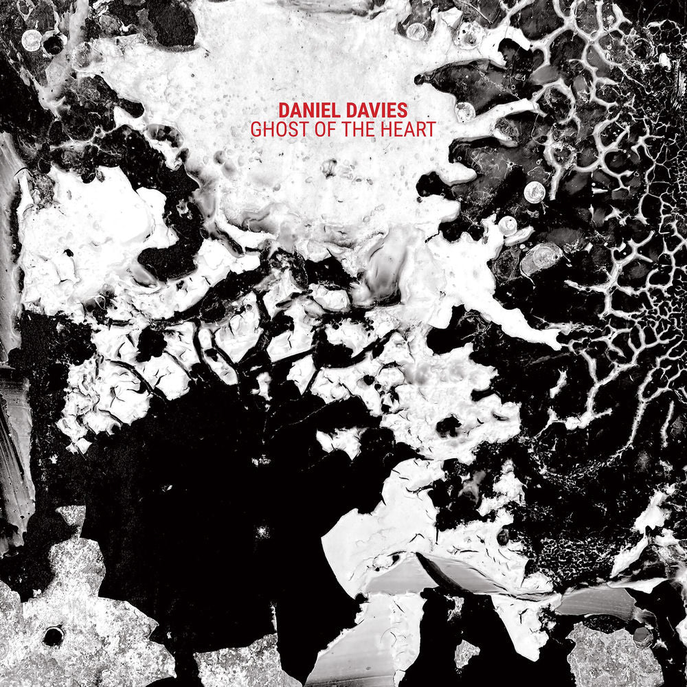 Daniel Davies – Ghost of the Heart