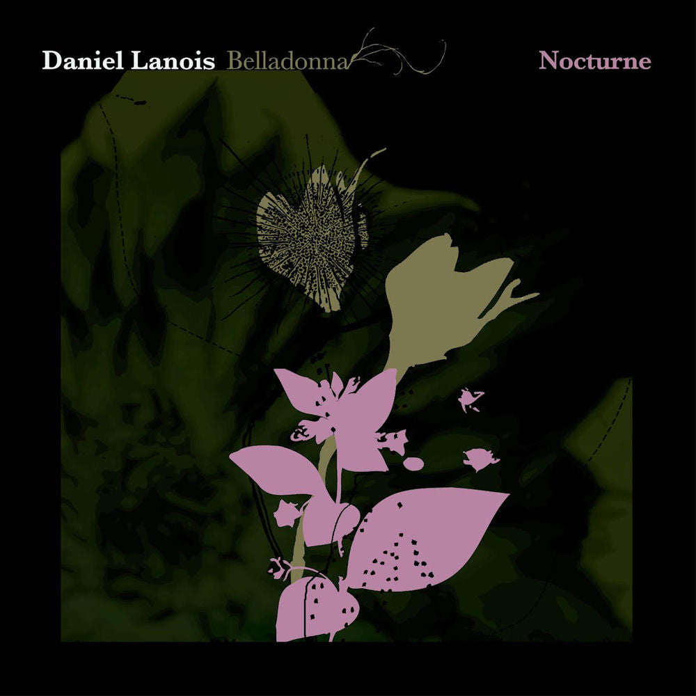Daniel Lanois – Belladonna Nocturne