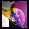 Danilo Perez – Crisálida