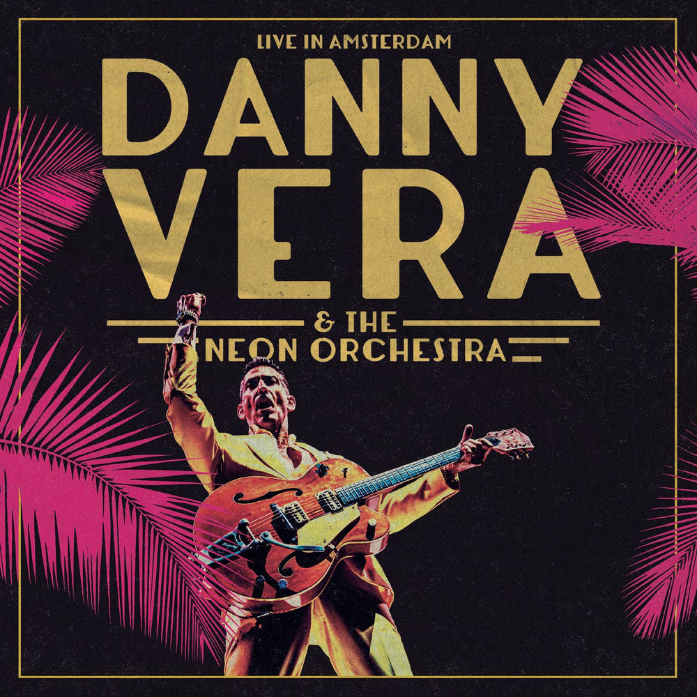 Danny Vera – Live in Amsterdam