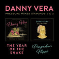 Danny Vera – Pressure Makes Diamonds 1&2