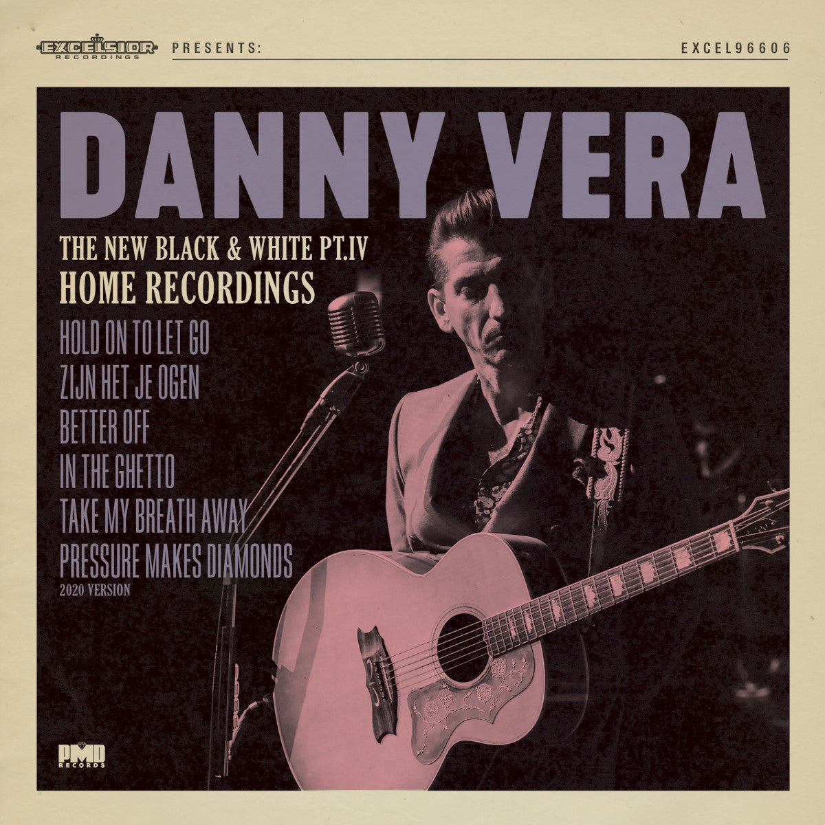 Danny Vera – The New Black and White, Pt. IV: Home Recordings